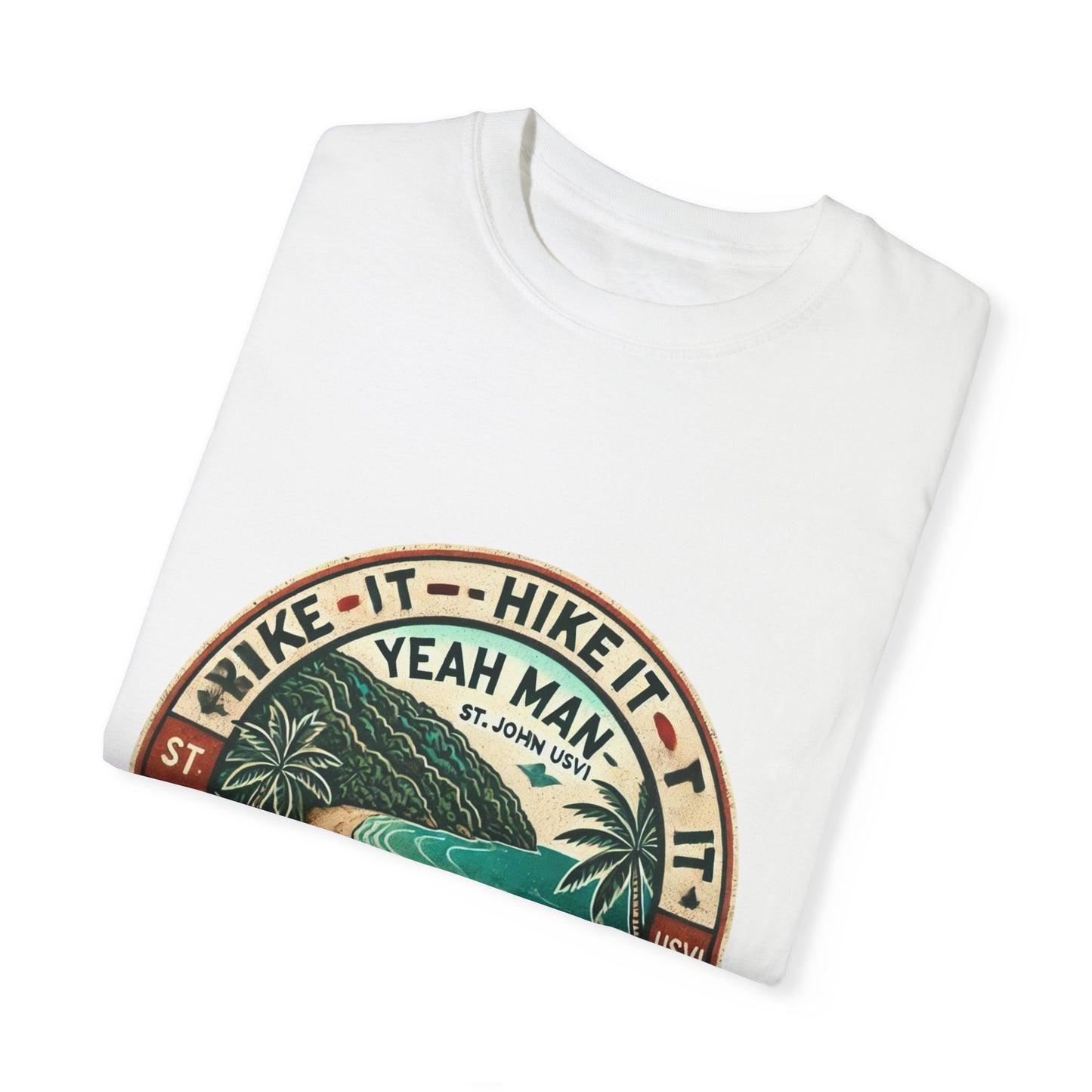 Unisex Garment-Dyed T-Shirt - Beach Vibes with 'Hike It, Beach It, Love It'
