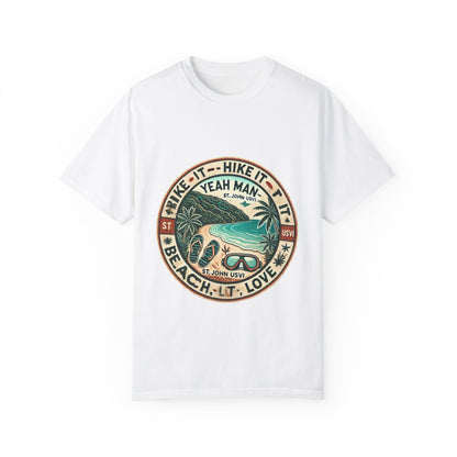 Unisex Garment-Dyed T-Shirt - Beach Vibes with 'Hike It, Beach It, Love It'