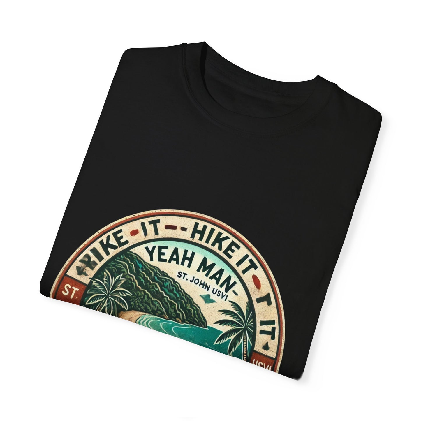 Unisex Garment-Dyed T-Shirt - Beach Vibes with 'Hike It, Beach It, Love It'