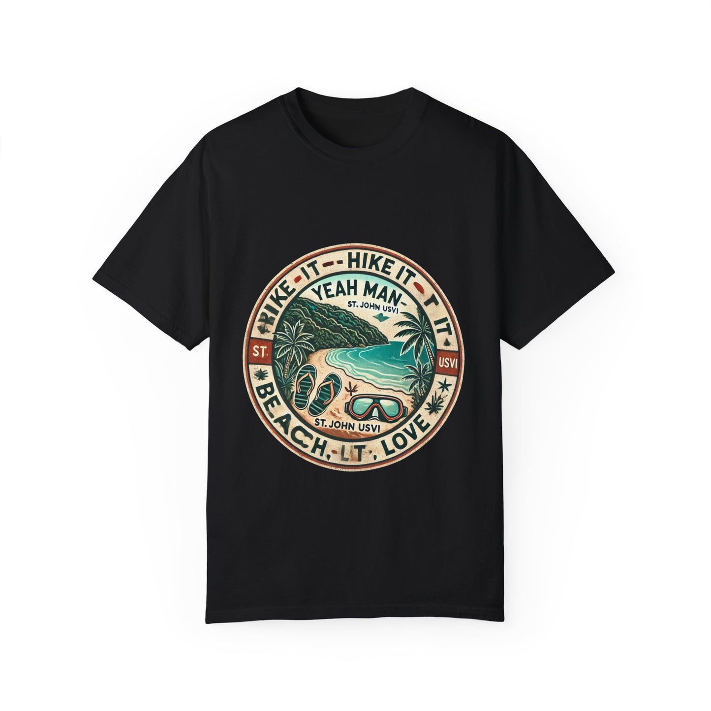 Unisex Garment-Dyed T-Shirt - Beach Vibes with 'Hike It, Beach It, Love It'