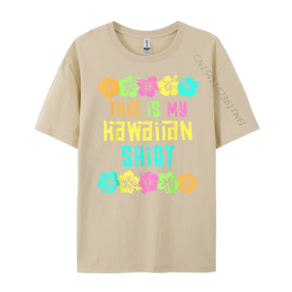 This Is My Hawaiian Shirt Tropical Luau Costume Party Hawaii T Shirts For Men Printed T-Shirt Party